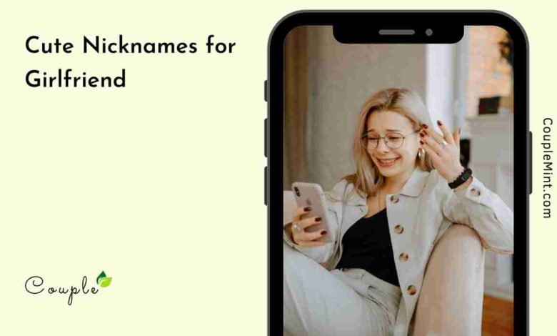 Nicknames For Girlfriend
