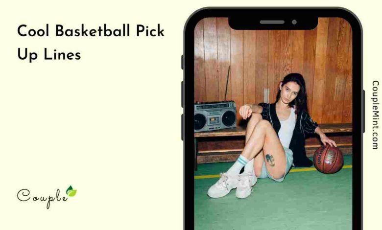 75+ Cool Basketball Pick Up Lines