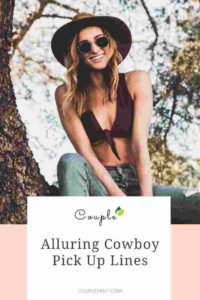 100+ Alluring Cowboy Pick Up Lines On Demand