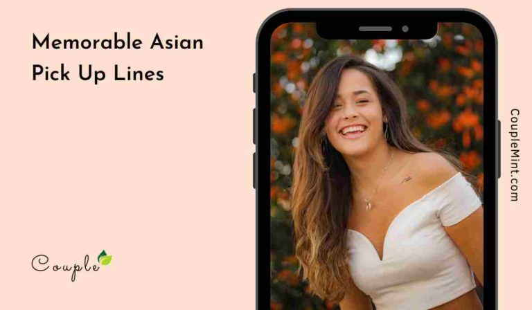 100+ Memorable Asian Pick Up Lines For You