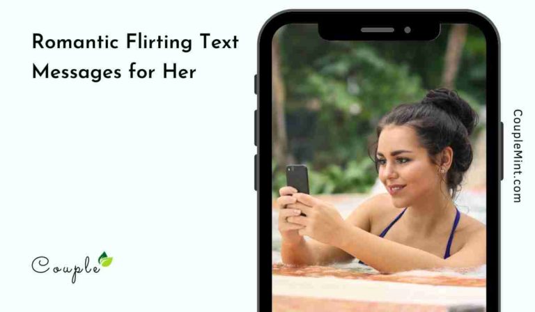 250+ Romantic Flirting Text Messages for Her