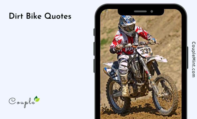 Dirt Bike Quotes