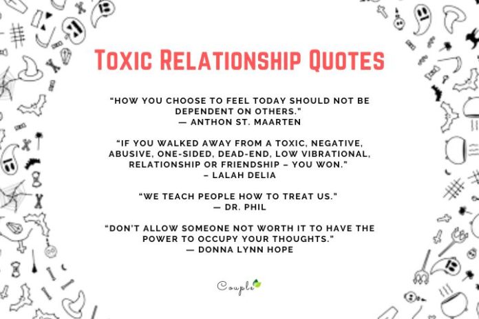 100+ Toxic Relationship Quotes To Get Over A Poor Mindset